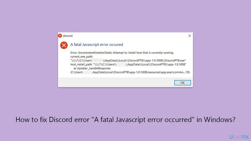 Discord PTB error box titled A fatal Javascript error occured with the line Error: (InconsistentInstallerState) Attempt to install host that is currently running and paths under AppData\Local\DiscordPTB