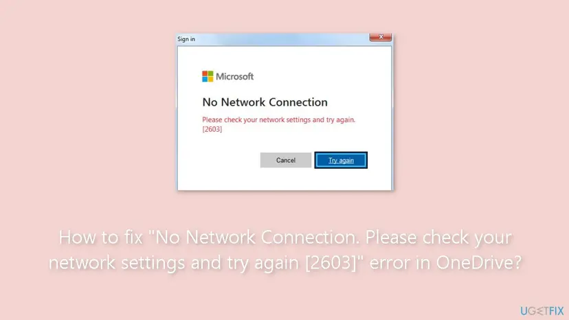 Microsoft Sign in window with the heading No Network Connection, the red text Please check your network settings and try again [2603], and the Cancel and Try again buttons
