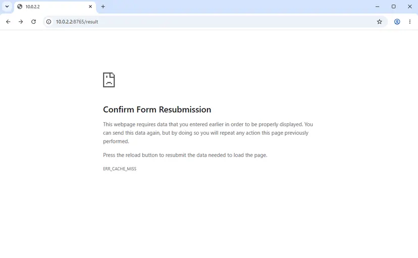 Chrome tab with the heading Confirm Form Resubmission, the text about data that you entered earlier, the line Press the reload button and the code ERR_CACHE_MISS