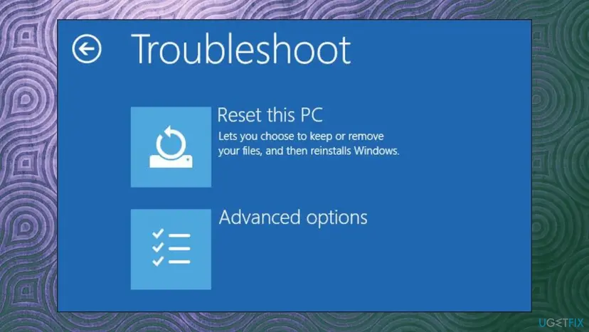 Windows Recovery Environment Troubleshoot screen with the Reset this PC and Advanced options tiles