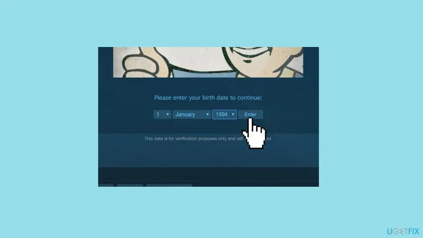 Steam store age check with the text Please enter your birth date to continue, day, month and year boxes set to 1 January 1994 and the Enter button