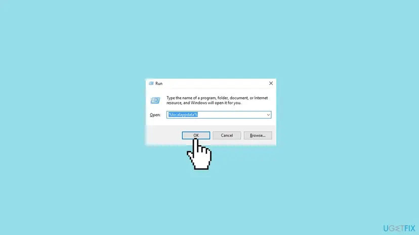 Windows Run box with percent localappdata percent typed in the Open field and the mouse pointer on the OK button