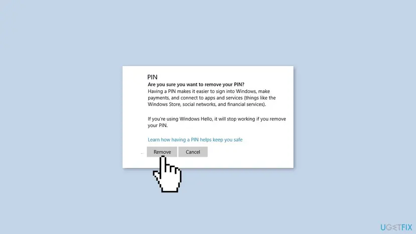 Windows PIN dialog asking Are you sure you want to remove your PIN, with Remove and Cancel buttons and a note that Windows Hello stops working