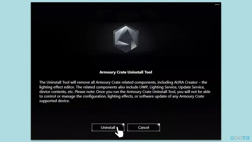 Armoury Crate Uninstall Tool window explaining that it removes all Armoury Crate components, with the Uninstall and Cancel buttons