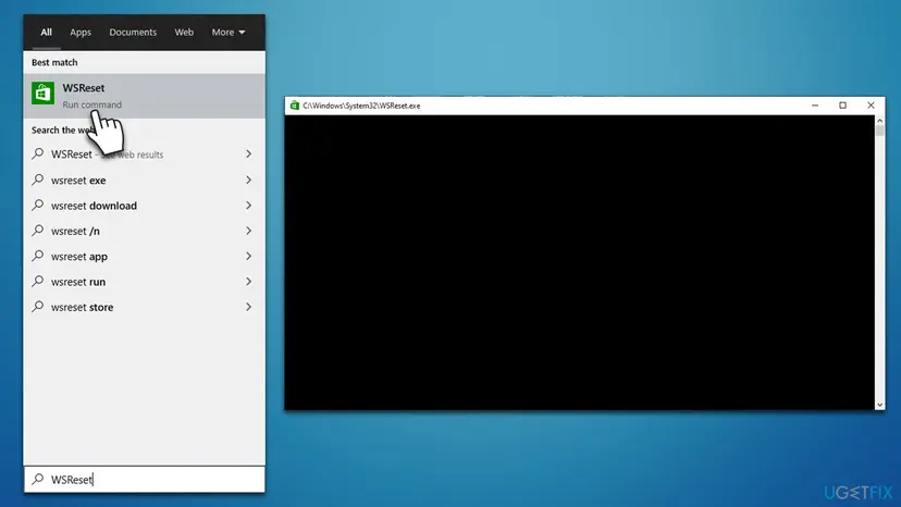 Windows 10 search results with WSReset Run command selected and the empty black WSReset.exe window that clears the Microsoft Store cache