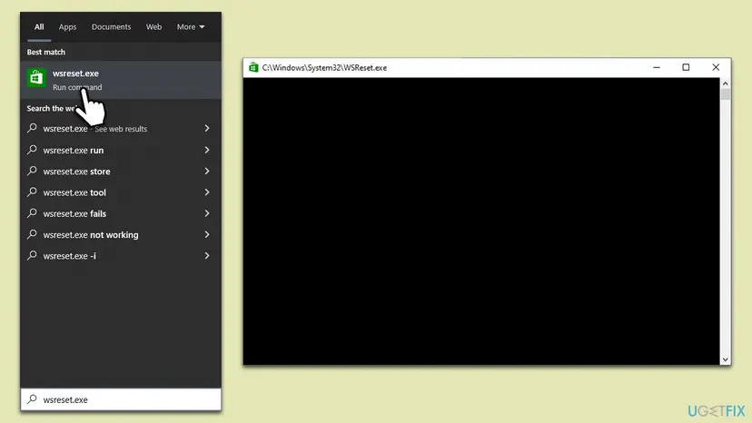 Windows search with wsreset.exe Run command selected as best match next to the empty black WSReset.exe window that clears the Store cache