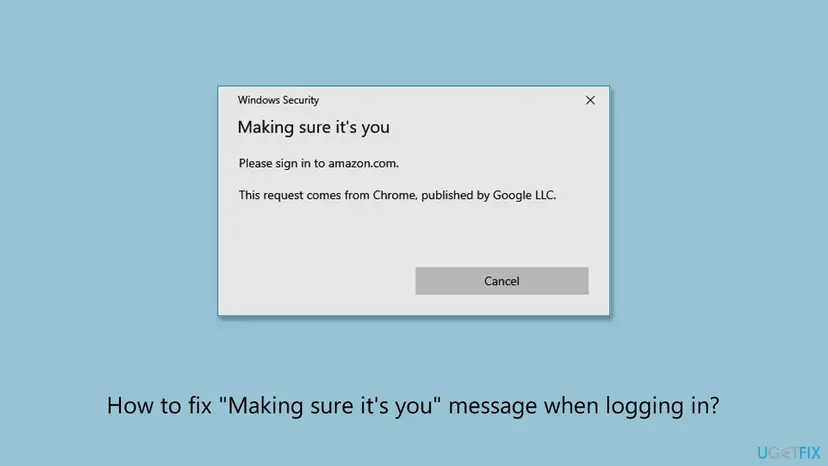 Windows Security dialog with the heading Making sure it's you, the line Please sign in to amazon.com, the line This request comes from Chrome, published by Google LLC, and a Cancel button