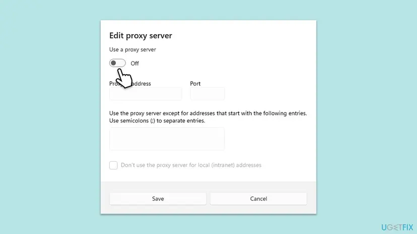 Windows 11 Edit proxy server dialog with the Use a proxy server switch set to Off, empty Proxy IP address and Port fields, and Save and Cancel buttons