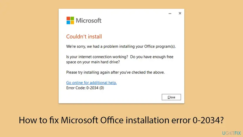 Microsoft setup window with the heading Couldn't install, the text We're sorry, we had a problem installing your Office program(s), questions about the internet connection and free space, and Error Code: 0-2034 (0)