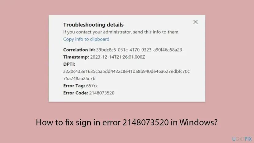 Troubleshooting details window of a Microsoft 365 sign-in with Copy info to clipboard, Correlation Id, Timestamp, DPTI, Error Tag 657rx and Error Code 2148073520