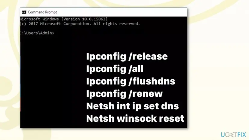Command Prompt window listing ipconfig and netsh commands run one after another