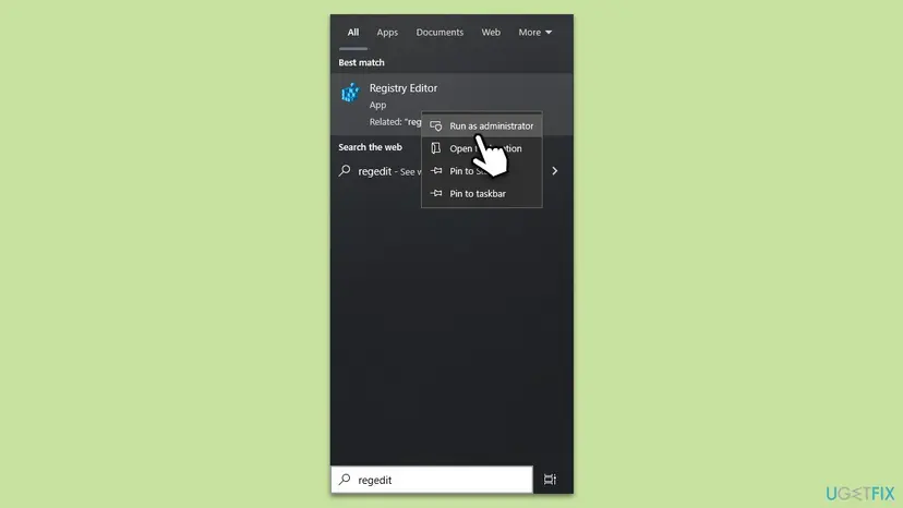 Windows search with regedit typed and the Registry Editor result right-clicked, showing Run as administrator at the top of the menu