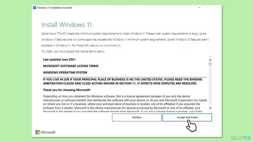 Windows 11 Installation Assistant window titled Install Windows 11 with the message that the PC meets the minimum system requirements and the buttons Decline and Accept and install
