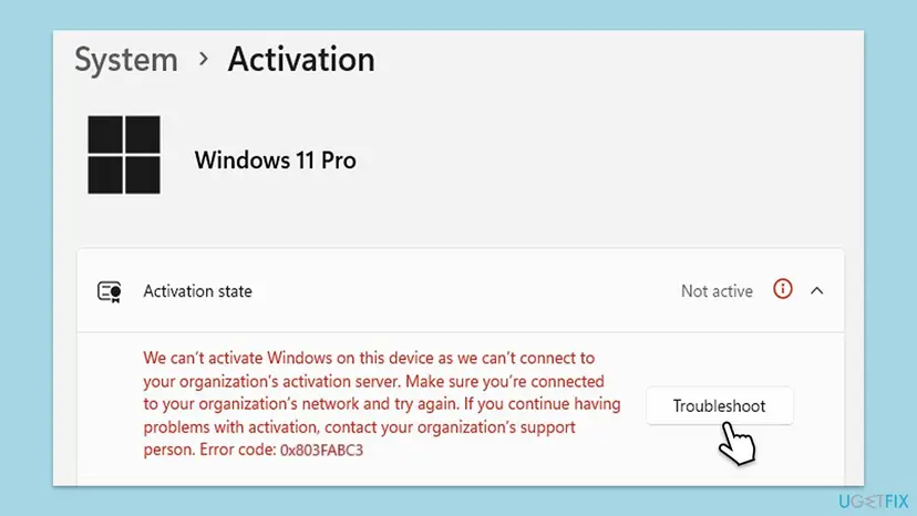 Windows 11 Pro Settings System Activation page with Activation state Not active and the red message about the organization's activation server ending in Error code 0x803FABC3, next to the Troubleshoot button
