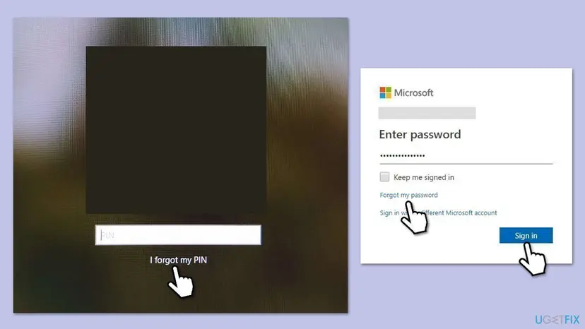 Windows sign-in screen with the I forgot my PIN link under the PIN box, next to the Microsoft Enter password window with Forgot my password and Sign in