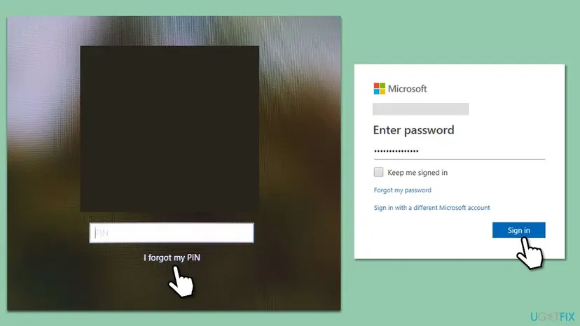 Windows sign-in screen with the I forgot my PIN link under the PIN box, next to the Microsoft Enter password window with the Forgot my password link and Sign in button