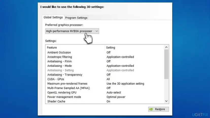 NVIDIA Control Panel Manage 3D settings on the Global Settings tab with Preferred graphics processor set to High-performance NVIDIA processor