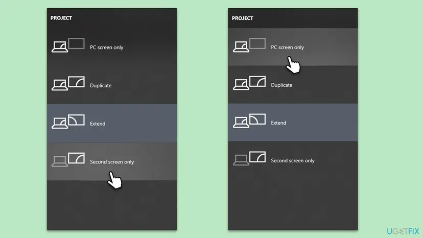 Two copies of the Windows Project panel listing PC screen only, Duplicate, Extend and Second screen only, with the pointer on one option