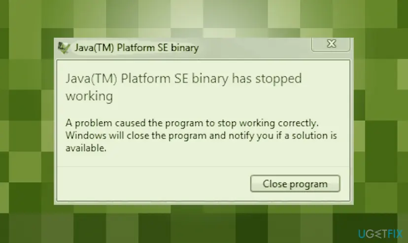Java has stopped working