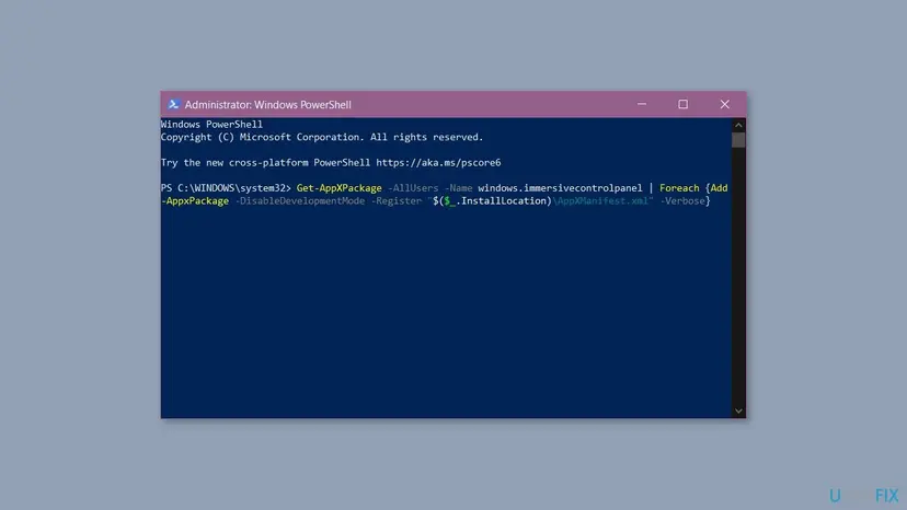 Administrator Windows PowerShell window with the Get-AppXPackage command that registers the windows.immersivecontrolpanel Settings package again