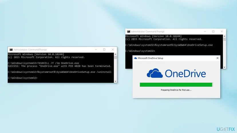 Two Administrator Command Prompt windows on Windows 10: taskkill ends OneDrive.exe and OneDriveSetup.exe uninstalls it, then the Microsoft OneDrive Setup window prepares OneDrive for first use