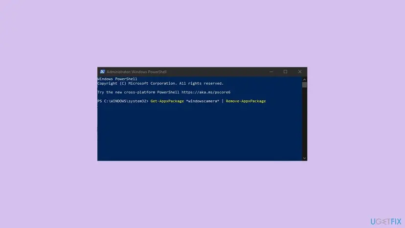 Administrator Windows PowerShell window with the command Get-AppxPackage windowscamera piped to Remove-AppxPackage typed at the prompt