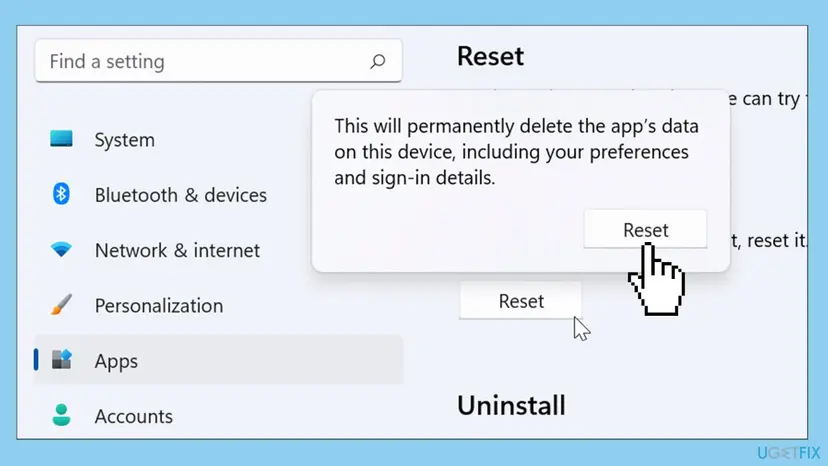 Windows 11 Settings with the Reset confirmation for an app: This will permanently delete the app's data on this device, including your preferences and sign-in details