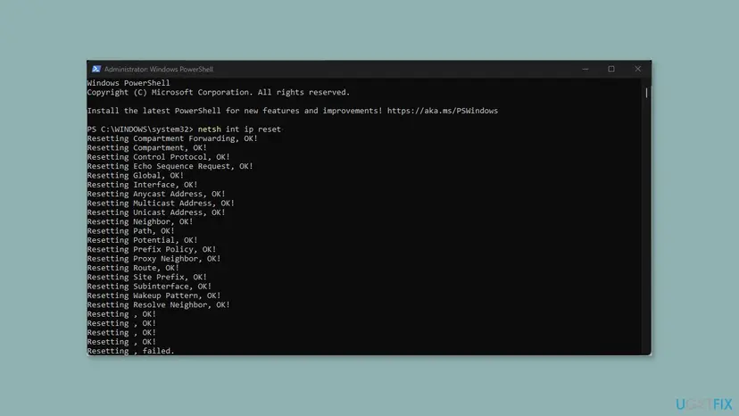 Administrator Windows PowerShell window after the command netsh int ip reset, with a long list of lines such as Resetting Interface, OK!
