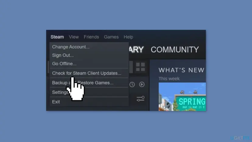 Steam client with the Steam menu open, showing Change Account, Sign Out, Go Offline, Check for Steam Client Updates, Backup and Restore Games, Settings and Exit