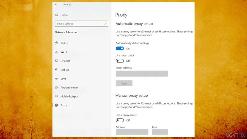 Windows 10 Settings, Network and Internet, Proxy page with Automatically detect settings on, Use setup script off and Use a proxy server off