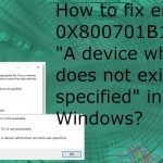 0x800701b1 error fix