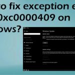 0xc0000409 error code fix