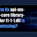 Api ms win core libraryloader l1 1