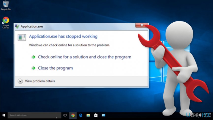 The example of “Application.exe has stopped working” error on Windows 10