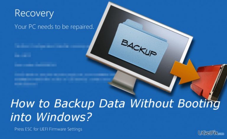 How to Backup Data without Booting into Windows?