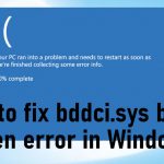 Bddci sys blue screen error fix