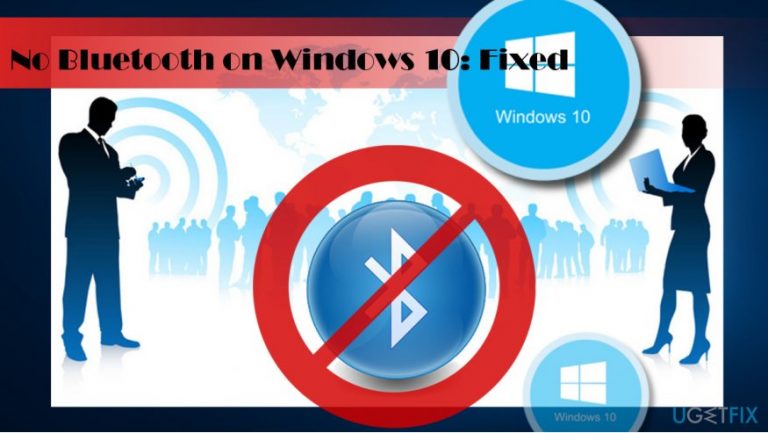 How to fix Bluetooth not available issue on Windows 10?