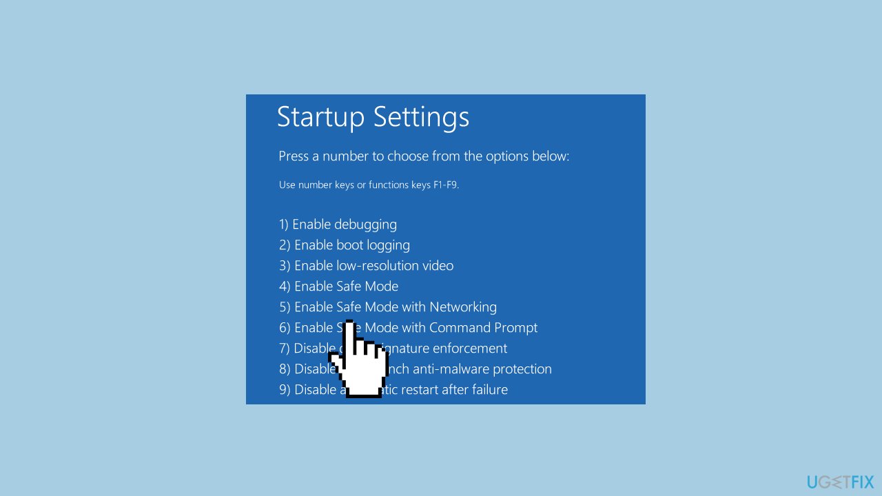 Boot into safe mode Boot into safe mode
