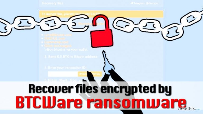 How to Recover Files Encrypted by BTCWare ransomware?