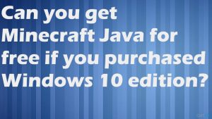 Can you get minecraft for windows 10 for free fix