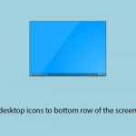 Cant move desktop icons to bottom row of the screen in windows