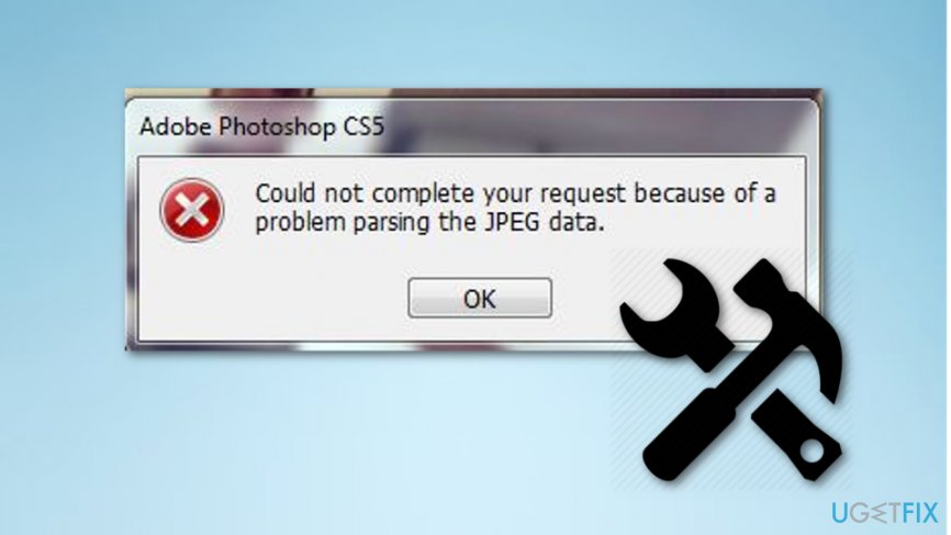 Could not complete your request because of a problem parsing the JPEG data error