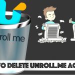 Delete unrollme account