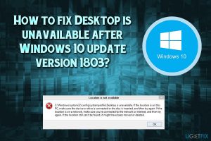 Desktop is unavailable after windows update
