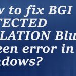 Detected violation blue screen error fix