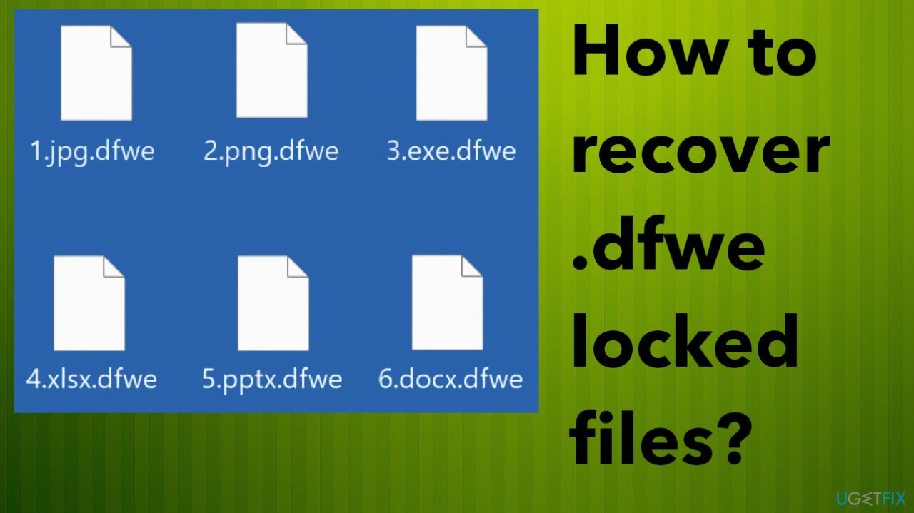 Dfwe ransomware file recovery