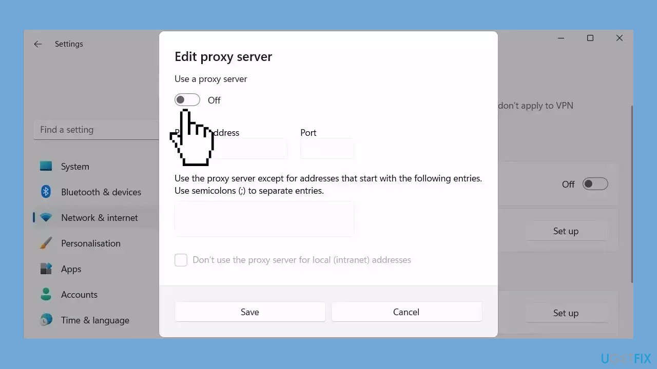 Disable Proxy Server and VPN