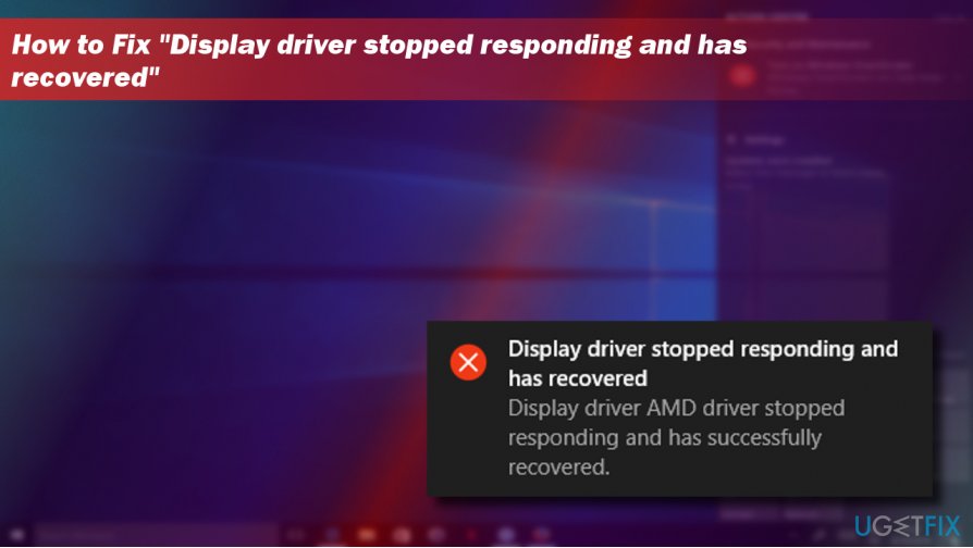 "Display driver stopped responding and has recovered" error fix