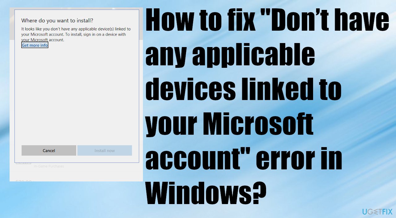 Don’t have any applicable devices linked to your Microsoft account fix