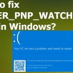 Driver pnp watchdog error in windows fix